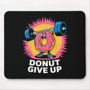 Alfombrilla De Ratón Dona de Donut No se Rinda Humor Gimnasio Entrenami
