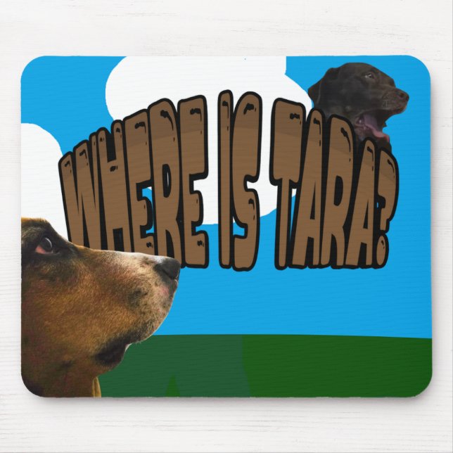 Alfombrilla De Ratón Dónde está el ratón de Tara (Frente)