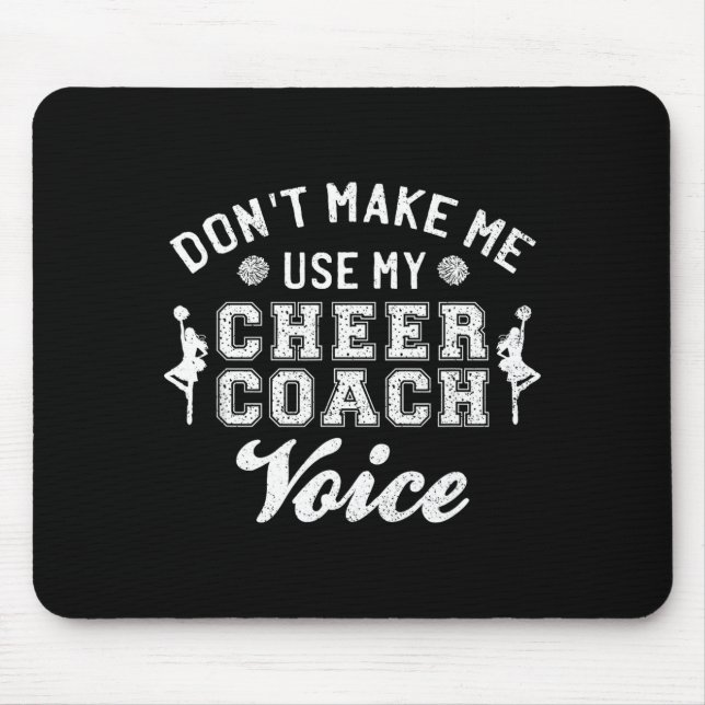Alfombrilla De Ratón Don't Make Me Use My Cheer Coach Voice Funny Cheer (Frente)