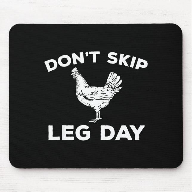 Alfombrilla De Ratón Dont Skip Leg Day Shirt Funny Gym Workout Fitness  (Frente)