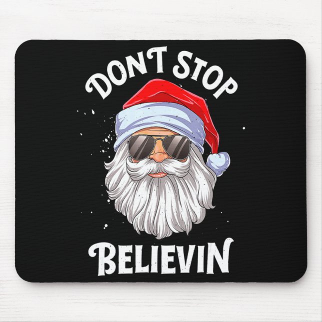 Alfombrilla De Ratón Dont Stop Believin Santa Christmas Boys Kids _1  (Frente)