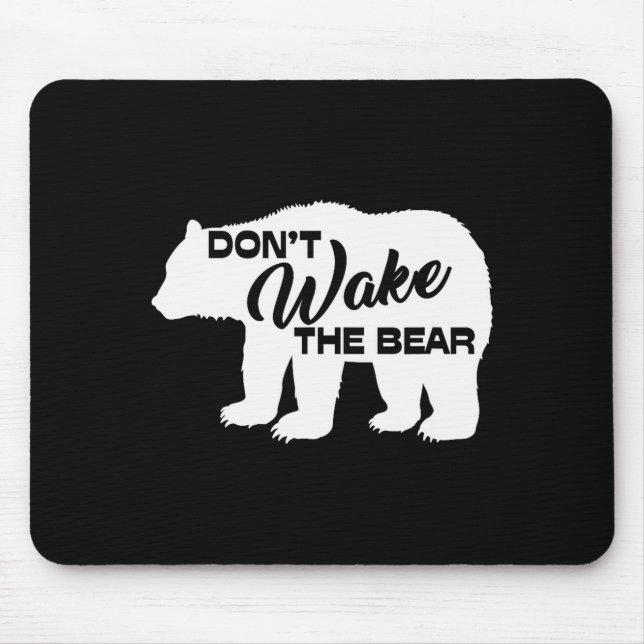 Alfombrilla De Ratón Don't Wake The Bear Funny Bear Silhouette Graphic  (Frente)