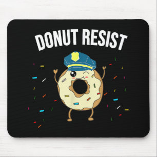 Alfombrilla De Ratón Donut Resist Meme Funny Police Officer Apoya El