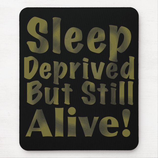 Alfombrilla De Ratón Dormir privado pero vivo en amarillo (Frente)