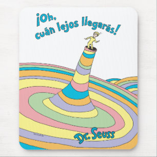 Alfombrilla De Ratón Dr. Seuss   ¡Oh, cuán lejos llegarás! se traduce a