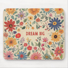 Alfombrilla De Ratón Dream Big Quote Mousepad - Floral