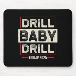 Alfombrilla De Ratón Drill Baby Drill Trump 2025 America Is Back Usa Fl