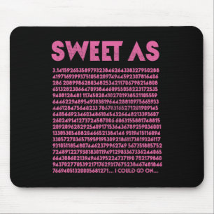 Alfombrilla De Ratón Dulce Como Maestra De Math Geek Pi 3.14 3.14 Pi Da
