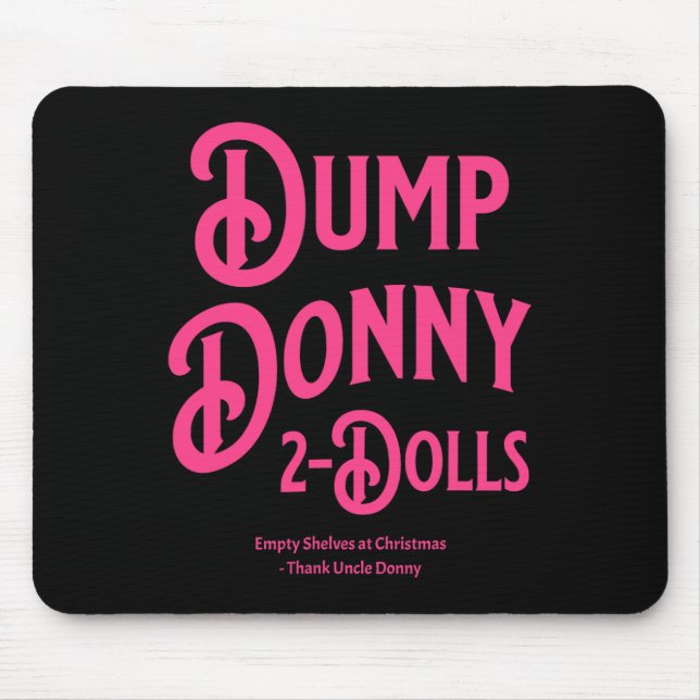 Alfombrilla De Ratón Dump Donny 2 Dolls Two Dolls Trump Tariffs Humor C (Frente)