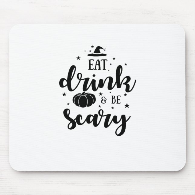 Alfombrilla De Ratón Eat Drink And Be Scary Halloween (Frente)