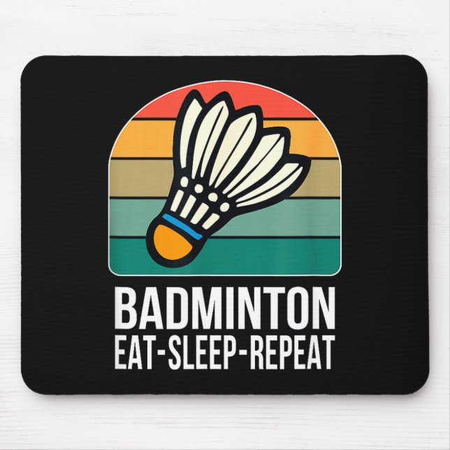Alfombrilla De Ratón Eat Sleep Badminton Repeat -  (Frente)