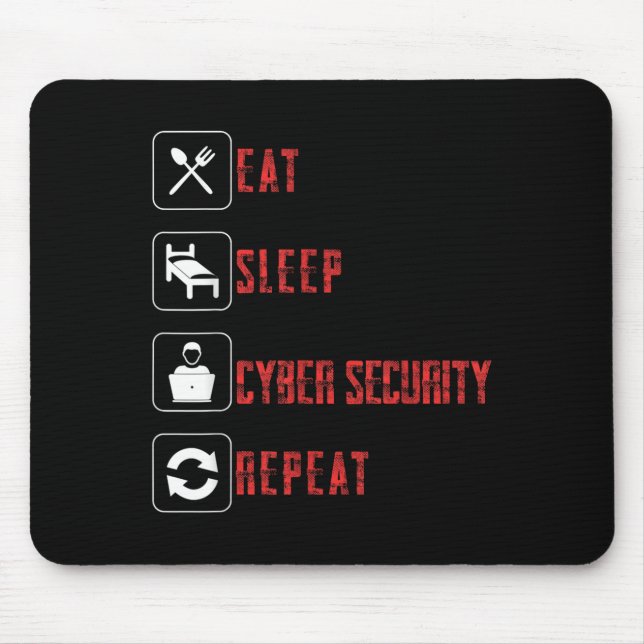 Alfombrilla De Ratón Eat Sleep Cyber Security Repetir Hacker Ético (Frente)