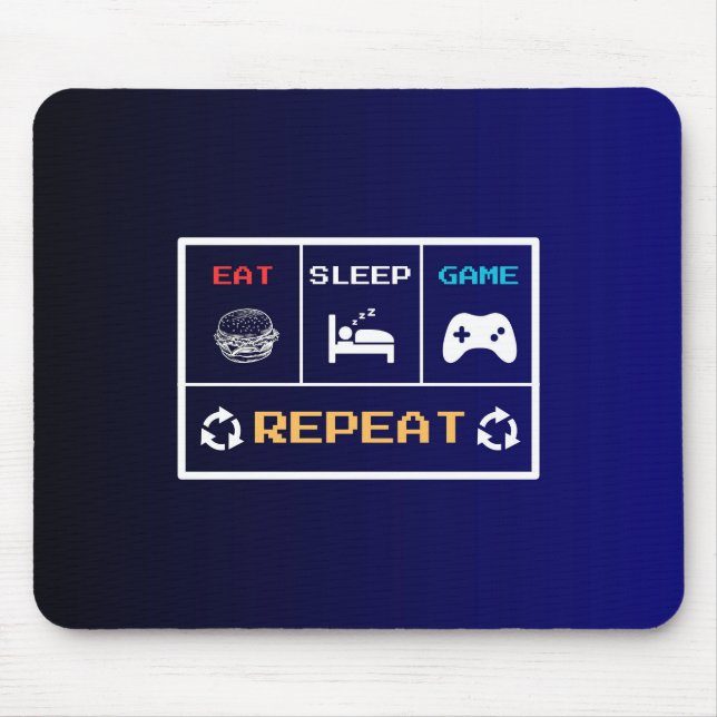 Alfombrilla De Ratón Eat Sleep Game Repeat Gamer Mouse Pad (Frente)