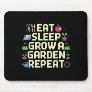 Alfombrilla De Ratón Eat Sleep Grow A Garden Repeat GardenGame