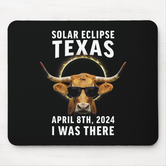 Alfombrilla De Ratón Eclipse De Texas S Abril 8 2024 Estuve Allí Ganado (Frente)