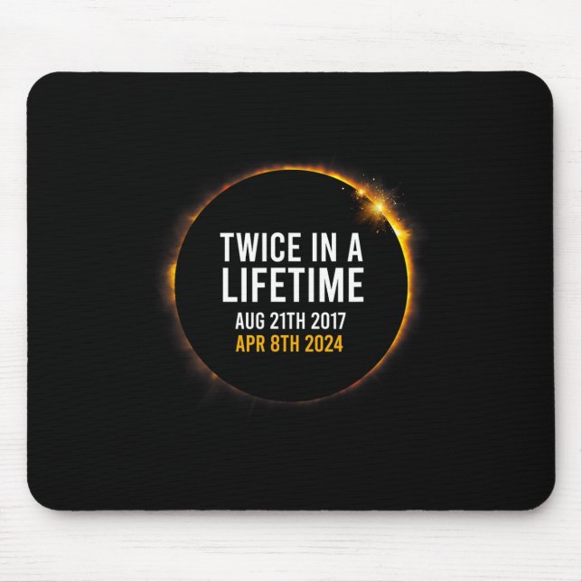 Alfombrilla De Ratón Eclipse Solar 8 Abr 2024 Totalidad Dos Veces En Un (Frente)