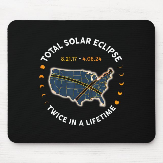 Alfombrilla De Ratón Eclipse Solar Total 2024 Dos Veces En La Vida 2017 (Frente)