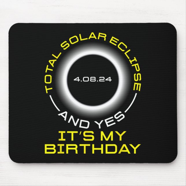Alfombrilla De Ratón Eclipse solar total y sí es #39; es mi cumpleaños (Frente)
