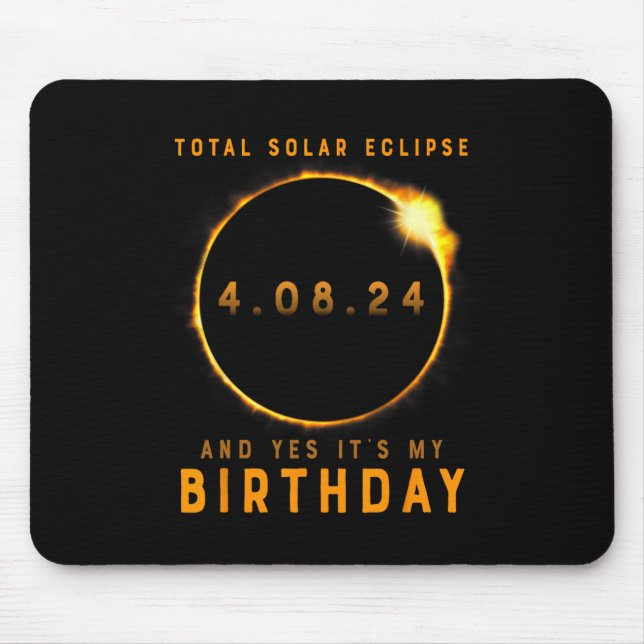 Alfombrilla De Ratón Eclipse solar total y sí es mi cumpleaños abril (Frente)
