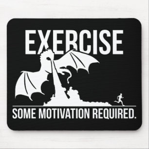 Alfombrilla De Ratón Ejercicio, Se Requiere Algo De Motivación, Dragón