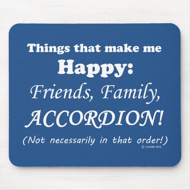 Alfombrilla De Ratón El acordeón me hace feliz (Frente)