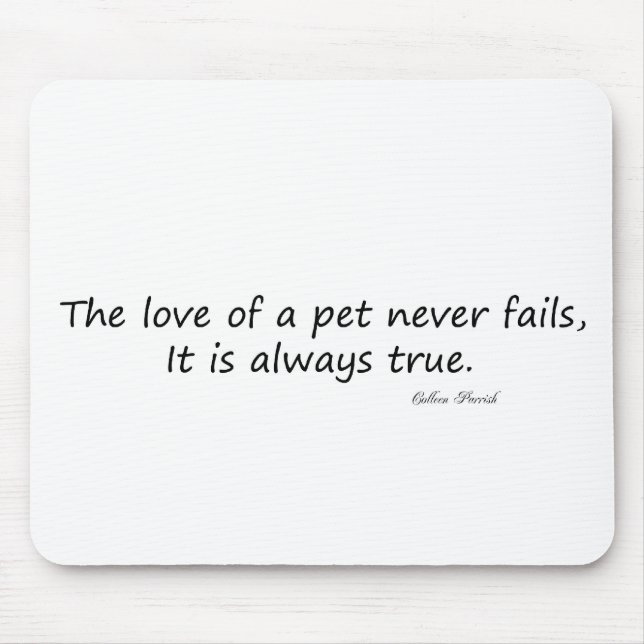 Alfombrilla De Ratón El amor de un Mascota (sólo palabras) (Frente)