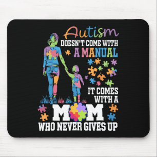 Alfombrilla De Ratón El autismo que mamá no viene con un autismo manual