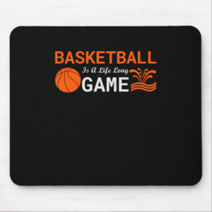 Alfombrilla De Ratón El Baloncesto Es Una Larga Vida