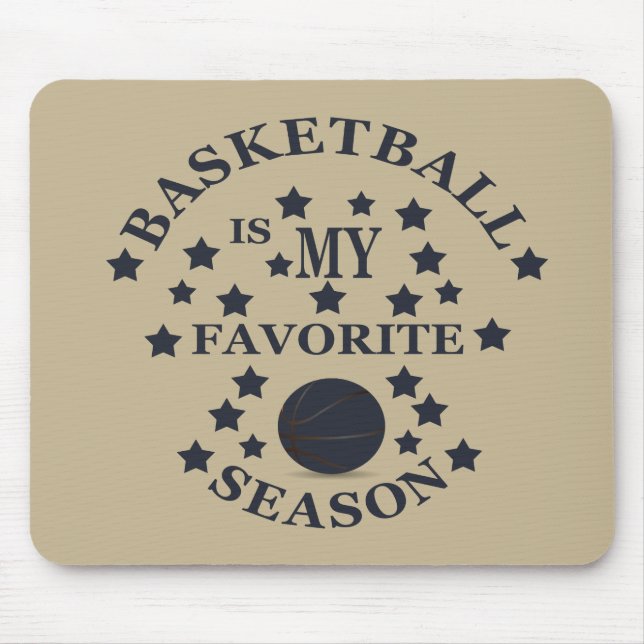 Alfombrilla De Ratón El básquetbol es mi temporada favorita con el balo (Frente)