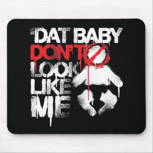 Alfombrilla De Ratón El bebé de Dat del Putt de Lil Jon "Shawty no