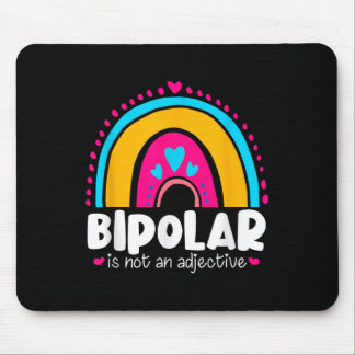 Alfombrilla De Ratón El Bipolar No Es Un Conciencia De Salud Mental Adj
