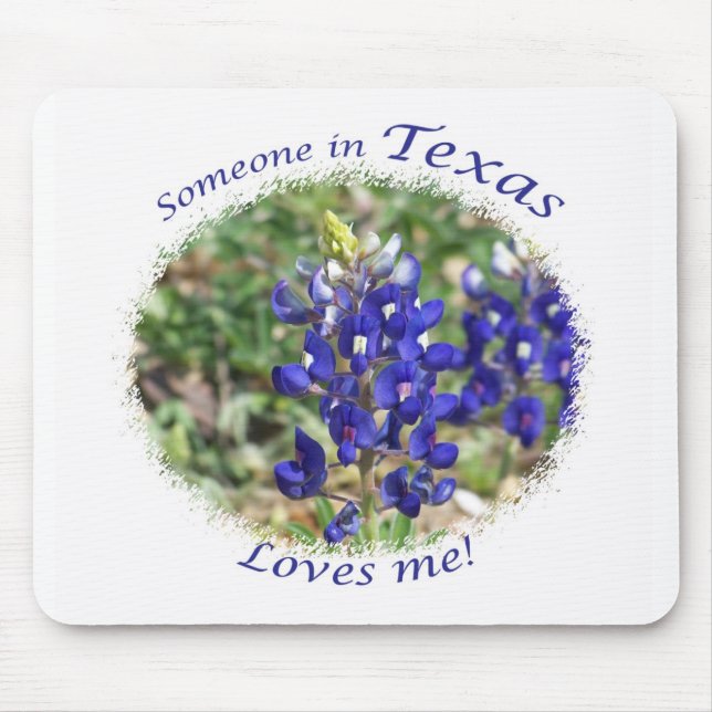 Alfombrilla De Ratón El Bluebonnet "alguien en Tejas me ama" Mousepad (Frente)