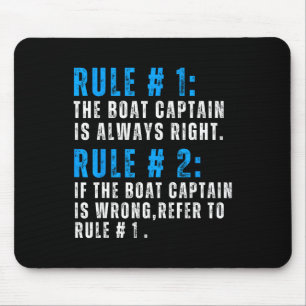 Alfombrilla De Ratón El Capitán Siempre Tiene Razón Divertido Barco Cap
