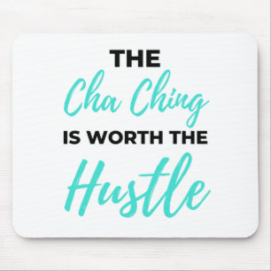 Alfombrilla De Ratón El Cha Ching Vale La Pena El Hustle 2