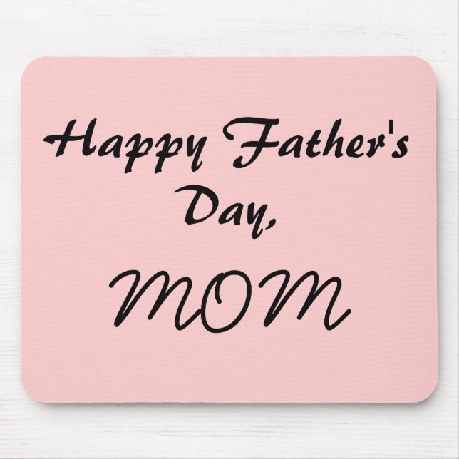 Alfombrilla De Ratón El día de padre feliz, MAMÁ (Frente)
