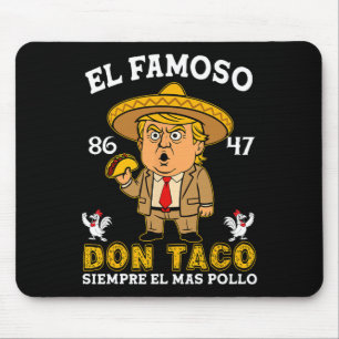 Alfombrilla De Ratón El Famoso Don Taco Trump Pollo Fuera Anti Trump