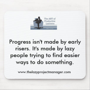 Alfombrilla De Ratón El gestor de proyecto perezoso Mousemat