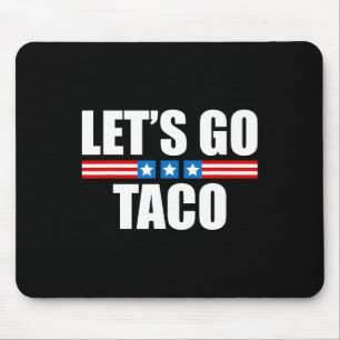 Alfombrilla De Ratón El gracioso Taco Trump Siempre Se Extiende - 4 De