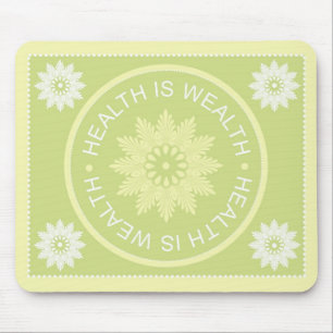Alfombrilla De Ratón El ~Health de tres citas de la palabra es Wealth~