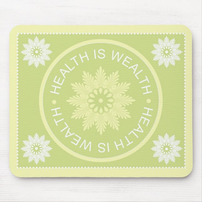 Alfombrilla De Ratón El ~Health de tres citas de la palabra es Wealth~ (Frente)