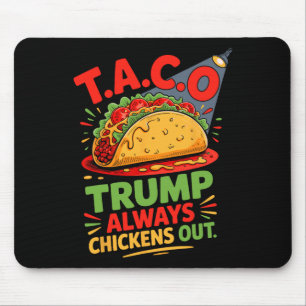 Alfombrilla De Ratón El humor de los tacos tambalea a América del Taco