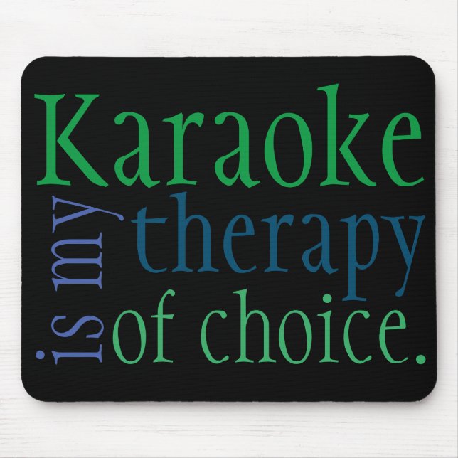 Alfombrilla De Ratón "El karaoke es mi terapia preferida" Mousepad (Frente)