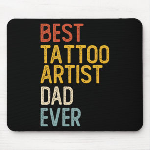 Alfombrilla De Ratón El Mejor Artista De Tatuajes Papá Camisetas De Dad