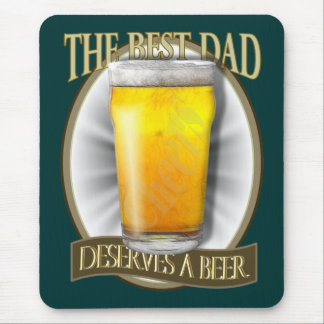Alfombrilla De Ratón El mejor papá merece una cerveza