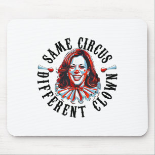 Alfombrilla De Ratón El mismo circo diferente payaso Funny Kamala Harri