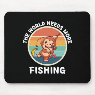 Alfombrilla De Ratón El Mono Cute Vintage El Mundo Necesita Más Pesca L