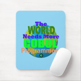 Alfombrilla De Ratón El mundo necesita más programadores de Cobol