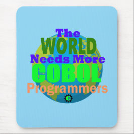 Alfombrilla De Ratón El mundo necesita más programadores de Cobol