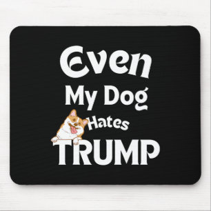 Alfombrilla De Ratón El perro anti Trump Tees odia a Donald 3