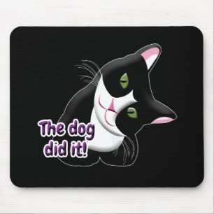 Alfombrilla De Ratón El perro lo hizo Cat